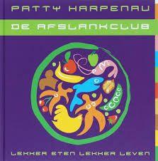 Patty Harpenau: De afslankclub. Hardcover, grootformaat, Ophalen of Verzenden, Zo goed als nieuw, Dieet en Voeding, Patty Harpenau
