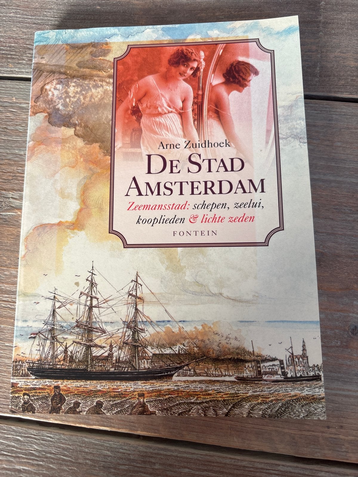 De Stad Amsterdam: Zeemansstad - Arne Zuidhoek, Boeken, Ophalen of Verzenden, 20e eeuw of later, Zo goed als nieuw