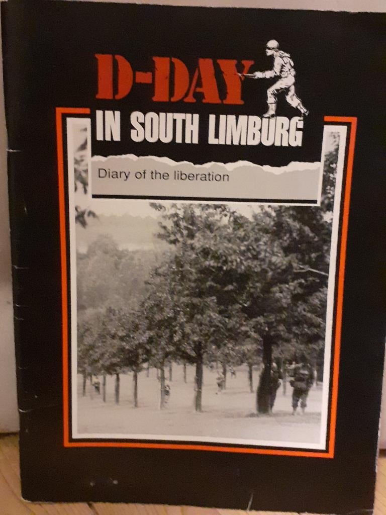 D-Day in South Limburg, Ophalen of Verzenden, Tweede Wereldoorlog, Gelezen, Landmacht