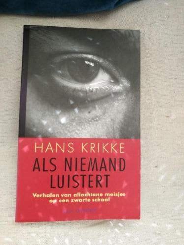 Hans Krikke - Als niemand luistert, Gelezen, Maatschappij en Samenleving, Ophalen of Verzenden, Hans Krikke