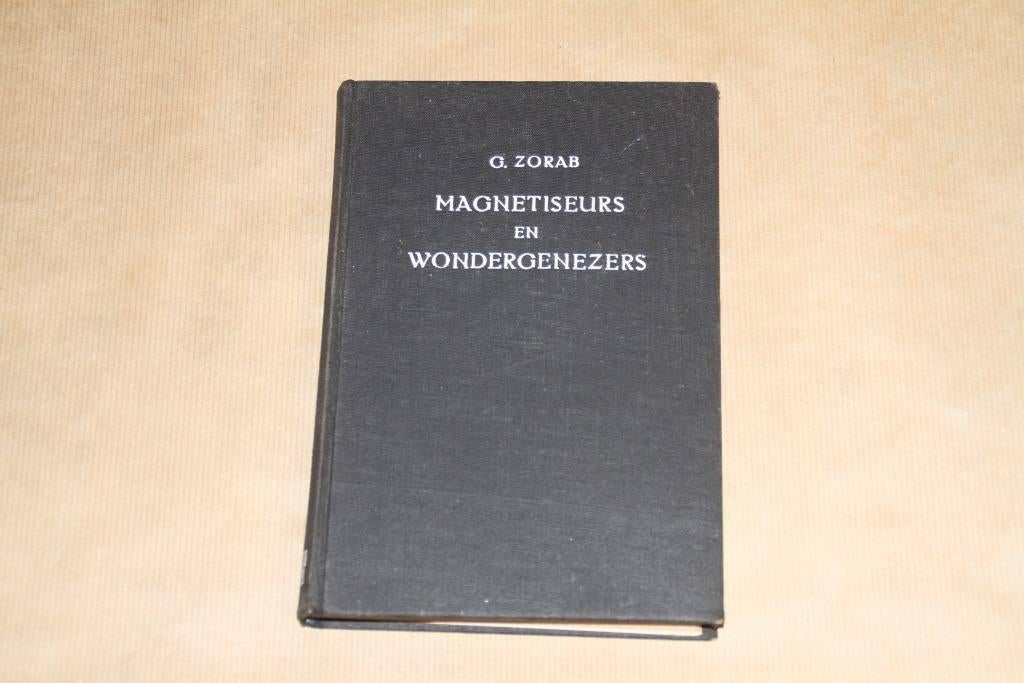 Magnetiseurs en Wondergenezers, Verzenden, Gelezen, Overige onderwerpen, Achtergrond en Informatie