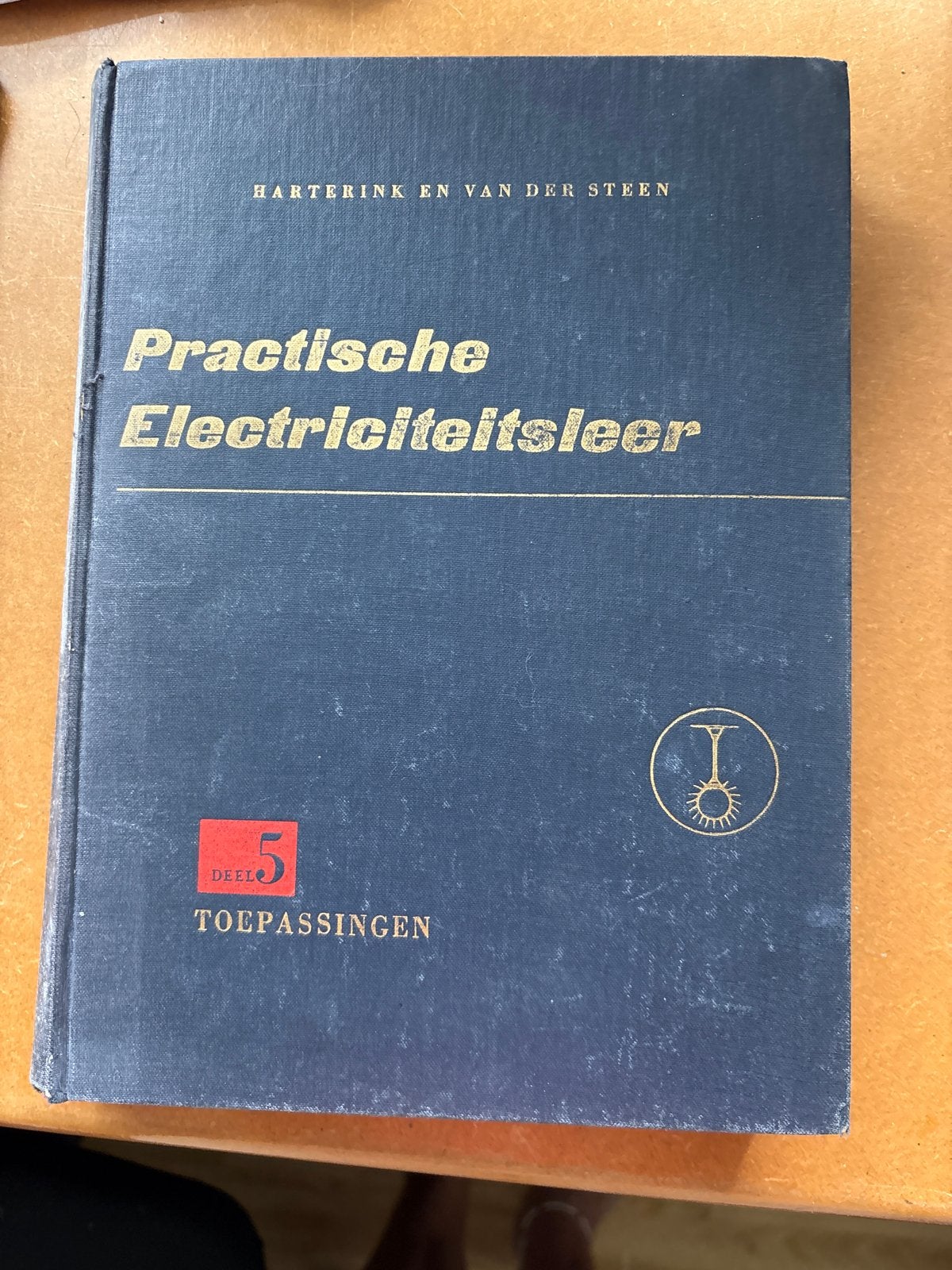 Practische Electriciteitsleer Deel 5: Toepassingen, Ophalen of Verzenden, Gelezen, Elektrotechniek