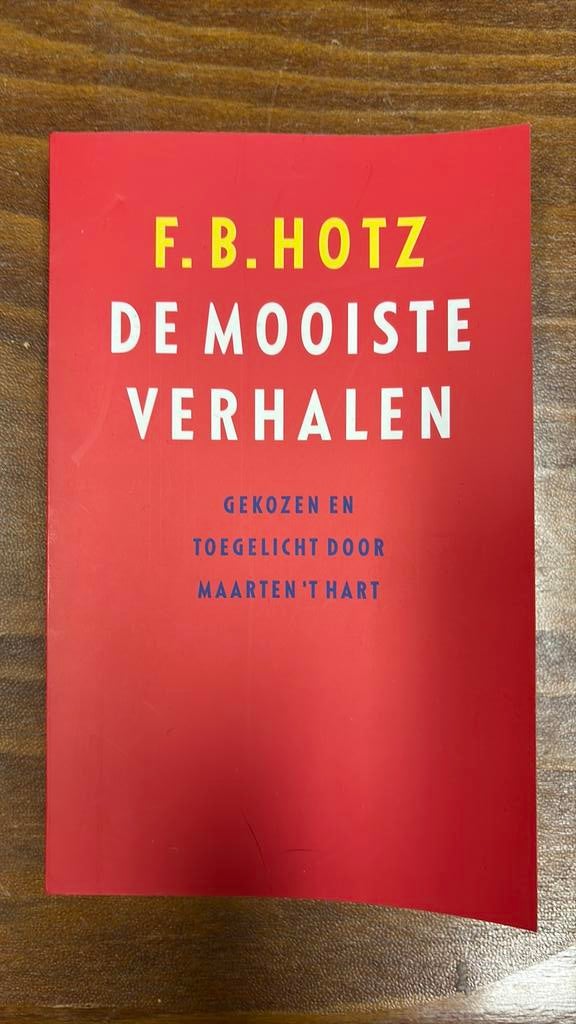 F.B. Hotz - De mooiste verhalen, Ophalen of Verzenden, Zo goed als nieuw, F.B. Hotz