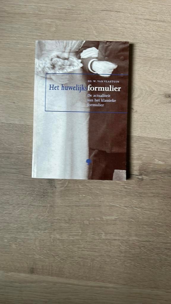 W. van Vlastuin - Het huwelijksformulier, Boeken, Ophalen of Verzenden, Zo goed als nieuw, W. van Vlastuin