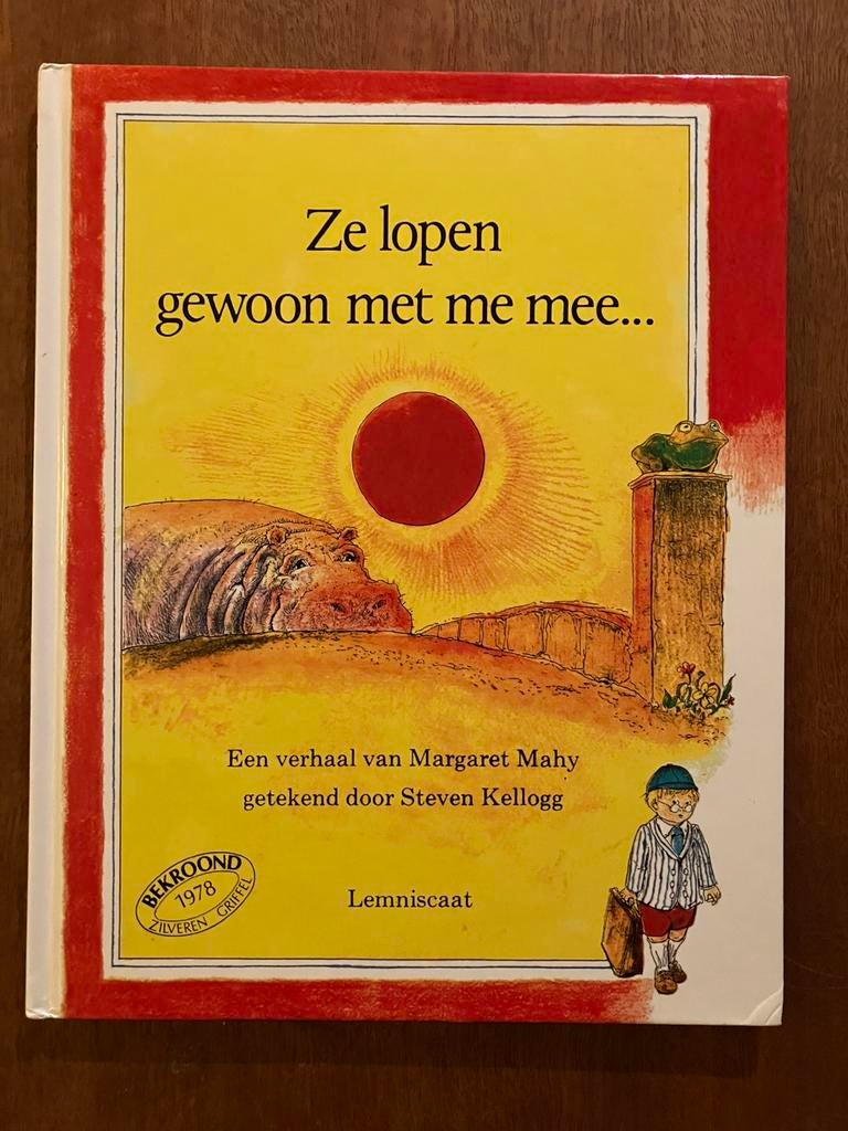 Lemniscaat Ze lopen gewoon met me mee… Steven Kellog, Boeken, Ophalen of Verzenden, Zo goed als nieuw