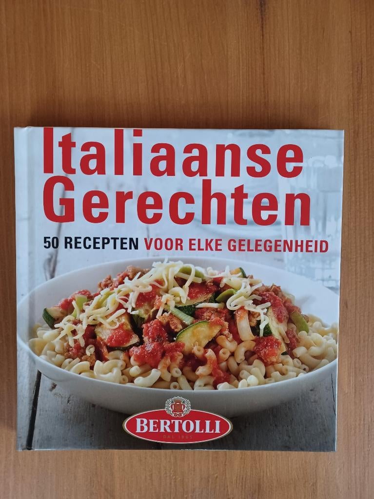 Italiaanse Gerechten 50 recepten voor elke gelegenheid, Hoofdgerechten, Claire Trebutien / Jasper Spaargaren/ Laura Holleman e.a.