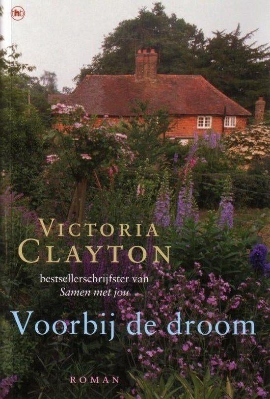 Victoria Clayton - Voorbij de droom, Boeken, Ophalen of Verzenden, Zo goed als nieuw