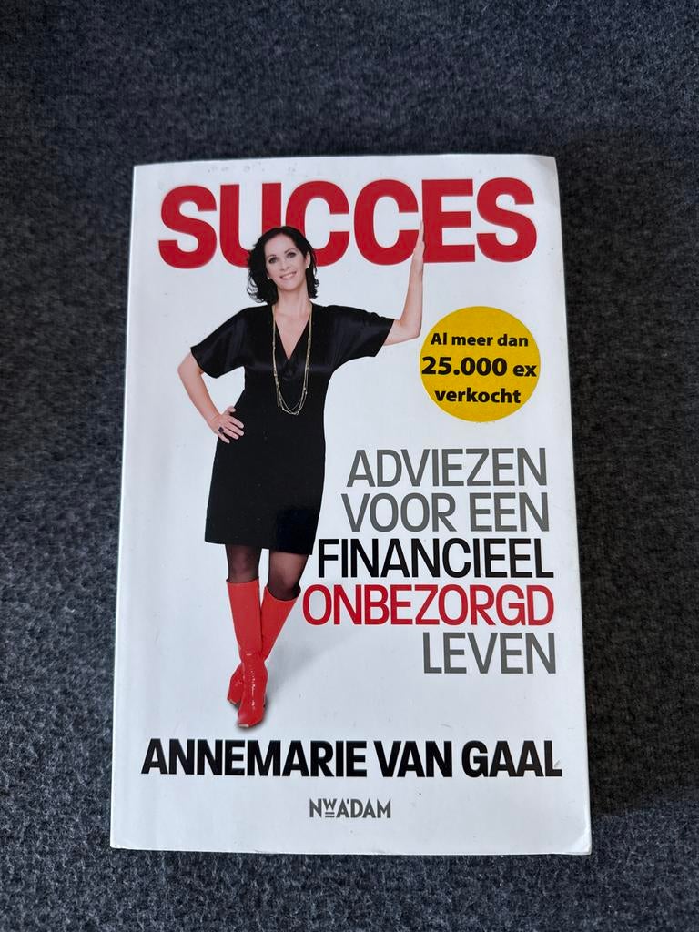 Succes - Annemarie van Gaal, Boeken, Ophalen of Verzenden, Gelezen, Geld en Beleggen