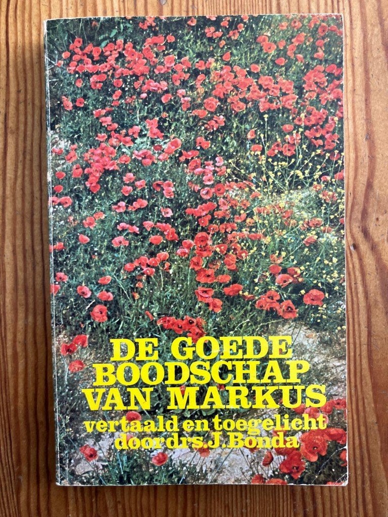 De goede boodschap v Markus, vertaald toegelicht uit Grieks, Ophalen of Verzenden, Gelezen, Drs. J. Bonda, Christendom | Protestants