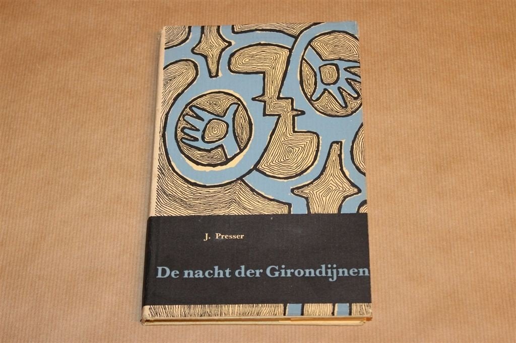 De Nacht der Girondijnen — J. Presser [1957] + SO, Boeken, Ophalen of Verzenden, Gelezen