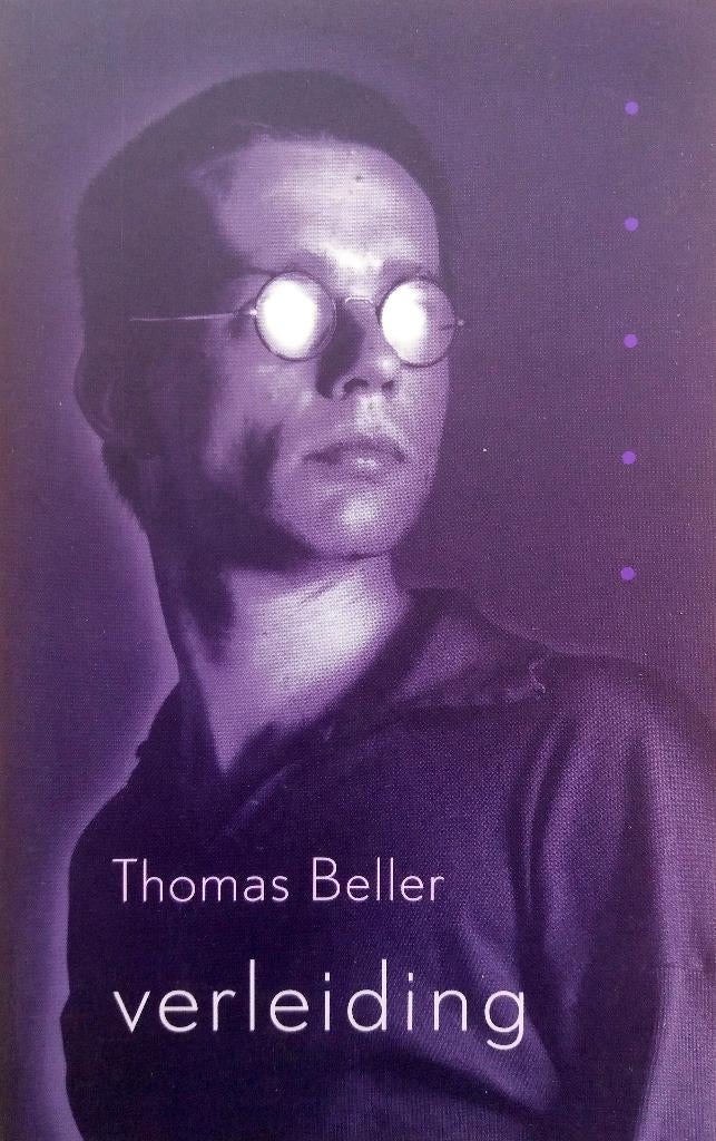 Thomas Beller - Verleiding, Boeken, Romans, Zo goed als nieuw, Amerika, Ophalen of Verzenden