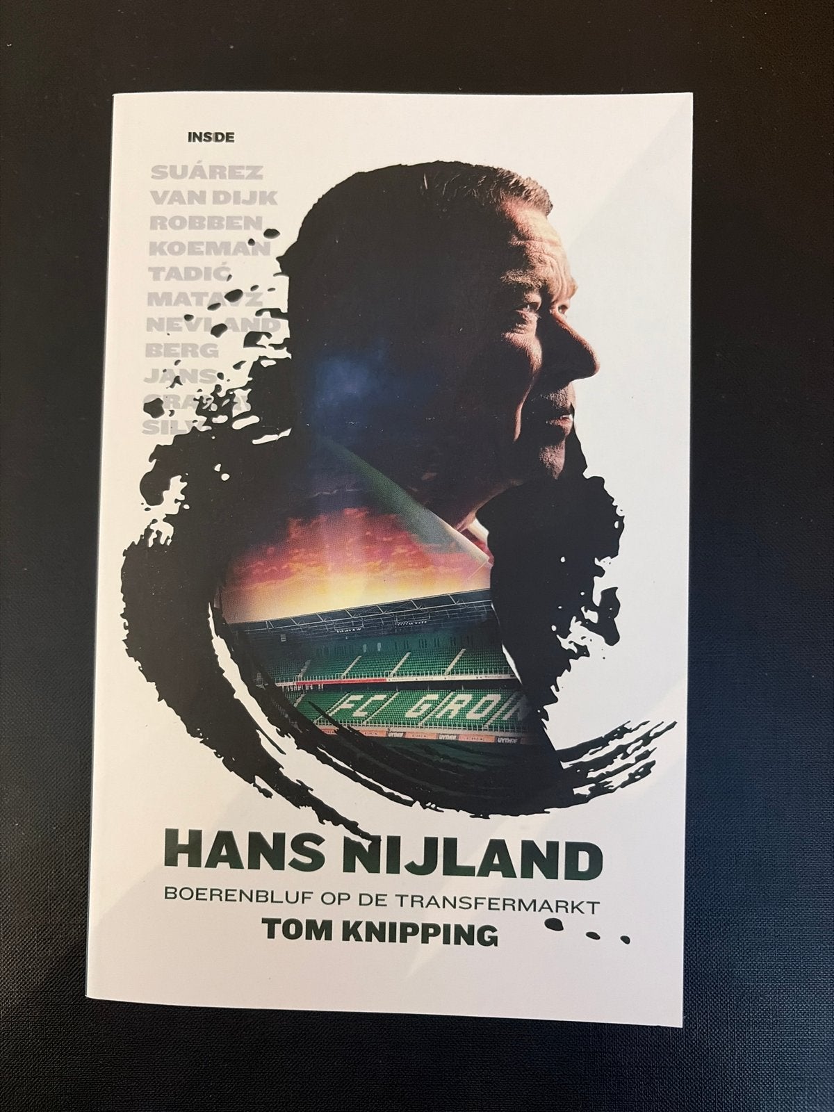 Hans Nijland: Boerenbluf op de transfermarkt - Tom Knipping, Boeken, Ophalen of Verzenden, Zo goed als nieuw, Balsport