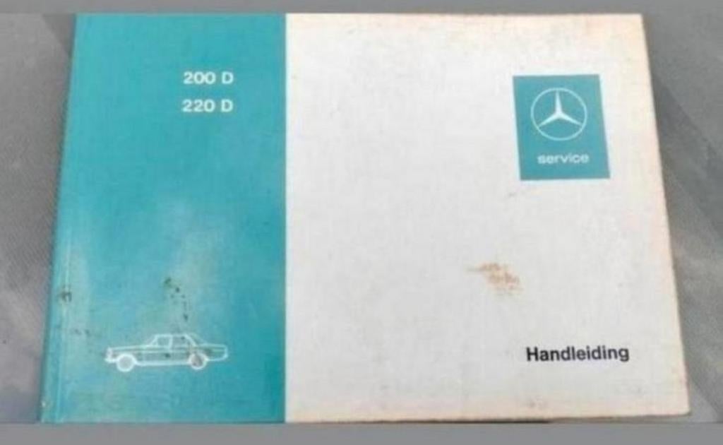 MERCEDES W 114  - 200 D EN 240 D handleiding nederlandstalig, Ophalen of Verzenden