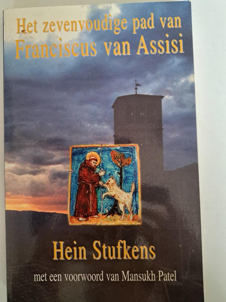 Het Zevenvoudige Pad van Franciscus v. Assisi -Stufke, Boeken, Gelezen, Achtergrond en Informatie, Spiritualiteit algemeen, Hein Stufkens