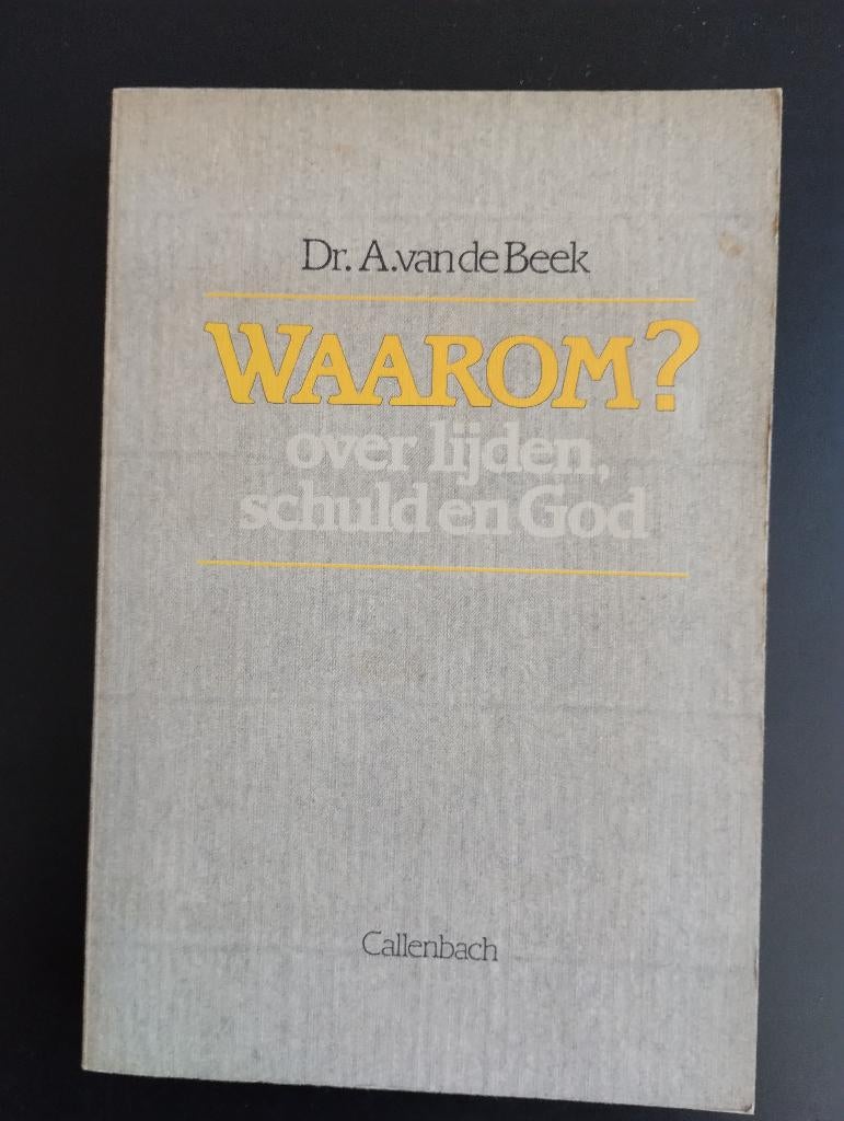 A. van de Beek, Waarom?, Gelezen, A. van de Beek, Christendom | Protestants, Ophalen of Verzenden