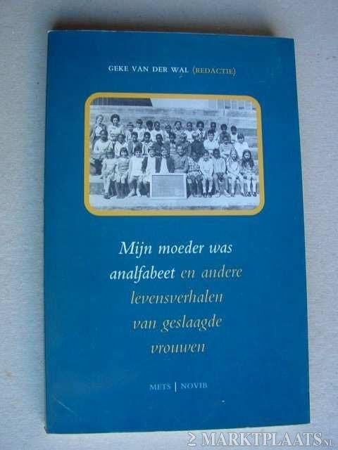 Mijn moeder was analfabeet e.a. levensverhalen, Boeken, Ophalen of Verzenden, Politiek