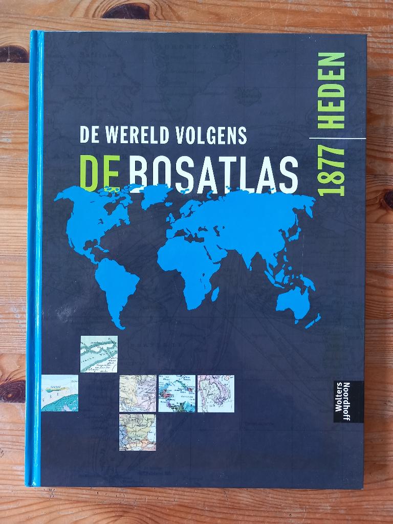 De wereld volgens DE BOSATLAS, Boeken, Bosatlas, 2000 tot heden, Wolters-Noordhoff, Ophalen of Verzenden
