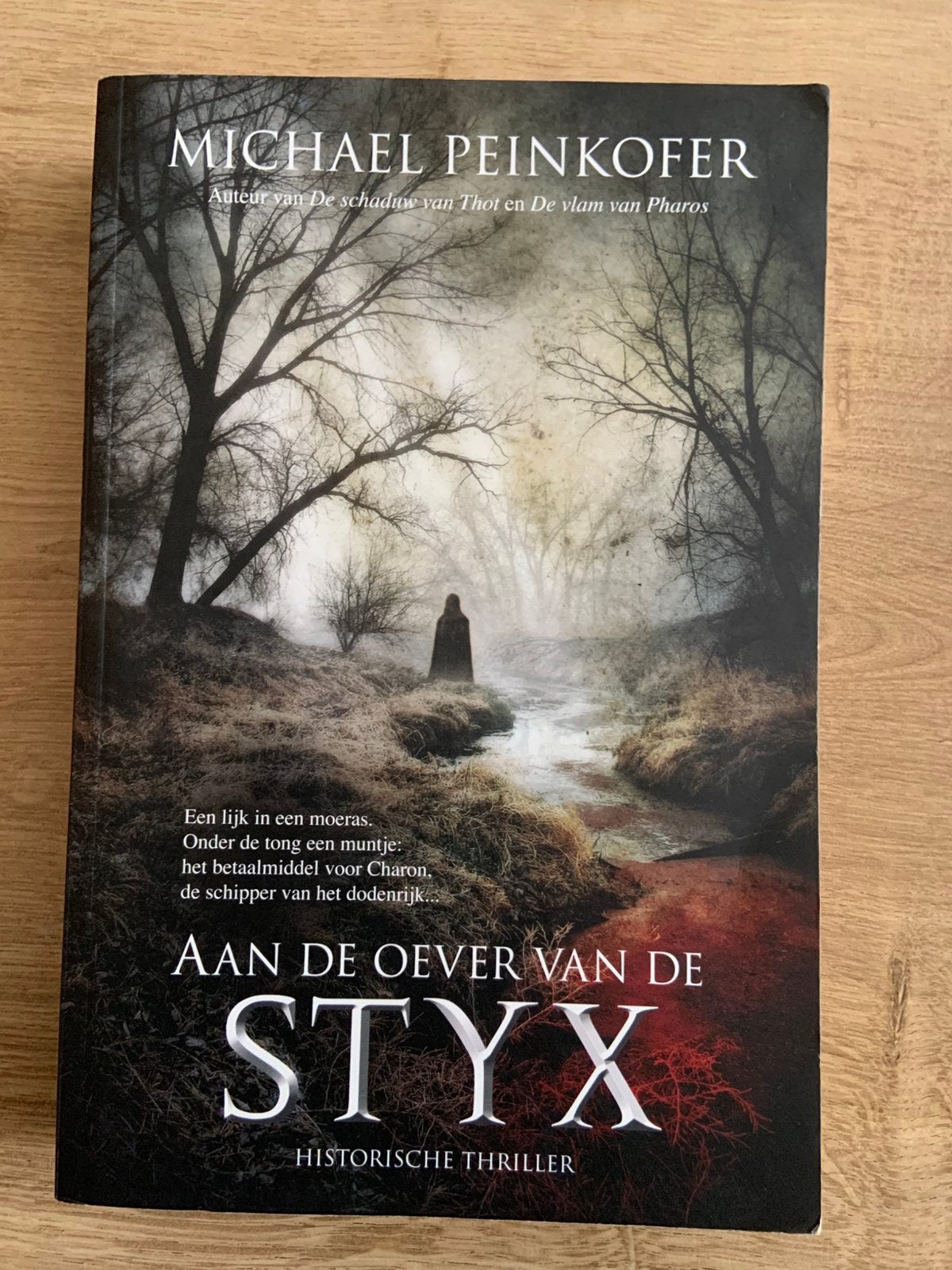 Michael Peinkofer - Aan de oever van de Styx, Ophalen of Verzenden, Gelezen, Michael Peinkofer