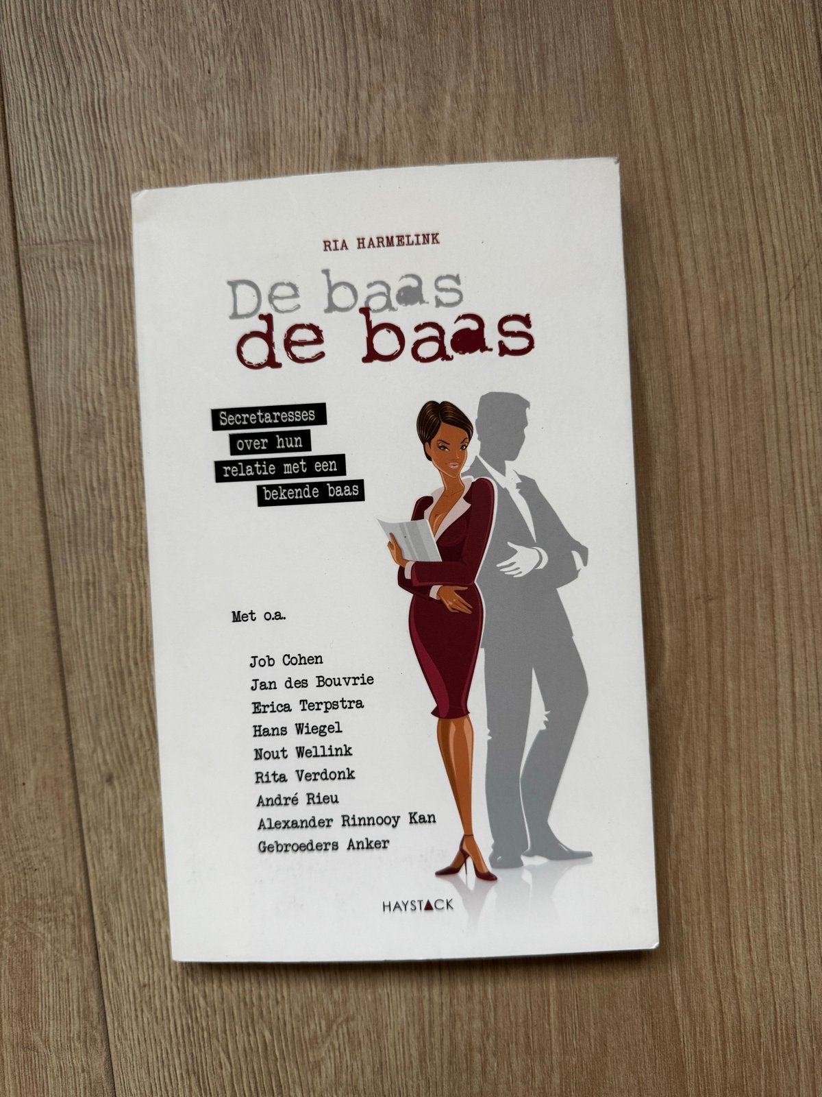 De baas de baas - Ria Harmelink, Ophalen of Verzenden, Gelezen, Nederland