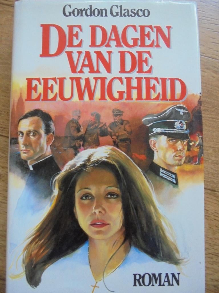 De dagen van de Eeuwigheid, Boeken, Ophalen of Verzenden, Zo goed als nieuw, Gordon Glasgow, Amerika