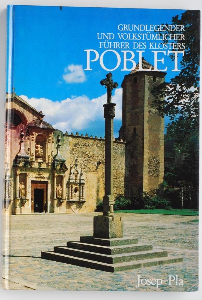 Poblet - Grundlegender und volkstümlicher Führer des Kloster, Boeken, Verzenden, Zo goed als nieuw, Europa