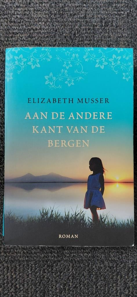 Elizabeth Musser - Aan de andere kant van de bergen, Boeken, Ophalen of Verzenden, Zo goed als nieuw, Elizabeth Musser