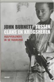 John Burnett - Tussen clans en krijgsheren, Ophalen of Verzenden, Zo goed als nieuw