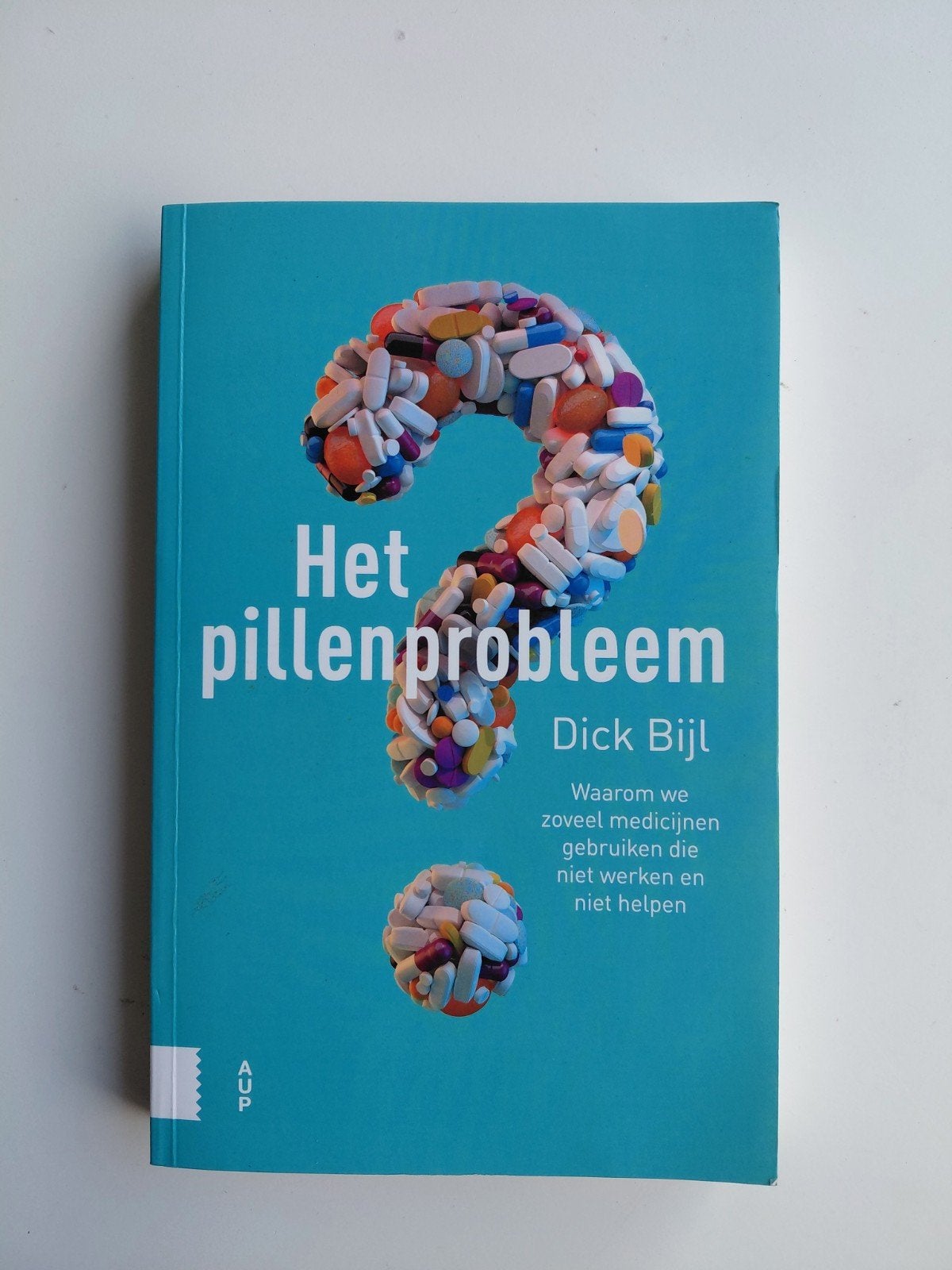 Dick Bijl - Het pillenprobleem, Ophalen of Verzenden, Zo goed als nieuw, Dick Bijl, Nederland