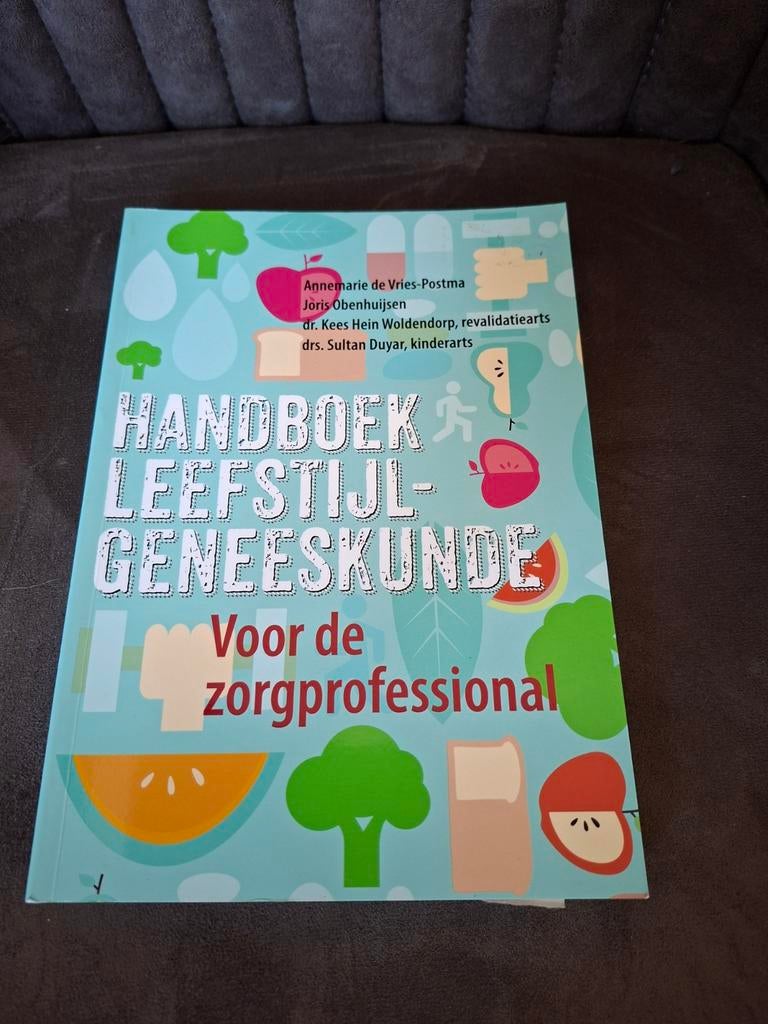 Handboek Leefstijl-Geneeskunde voor de zorgprofessionals, Ophalen of Verzenden, Zo goed als nieuw, Gezondheid en Conditie, Annemarie de Vries-Postma,, Sultan Duyar
