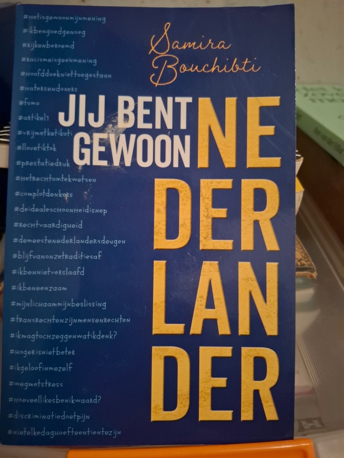 Samira Bouchibti - Jij bent gewoon Nederlander, Boeken, Ophalen of Verzenden, Zo goed als nieuw, Samira Bouchibti, Nederlands