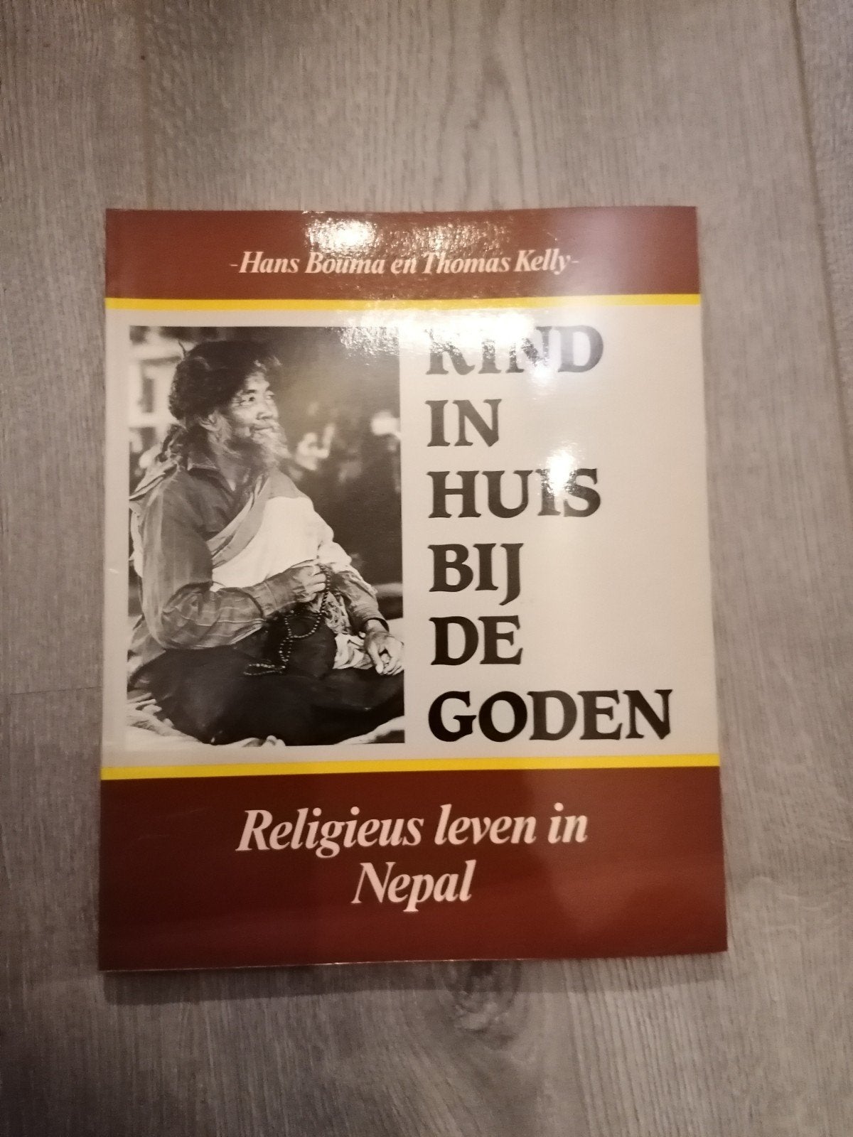 Kind in Huis bij de Goden - Religieus leven in Nepal, Gelezen, Achtergrond en Informatie, Spiritualiteit algemeen, Hans Bouma en Thomas Kelly