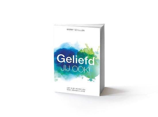 Geliefd jij ook  Auteur:  Bobby Schuller Prijs 6,00, Ophalen of Verzenden, Zo goed als nieuw, Bobby Schuller