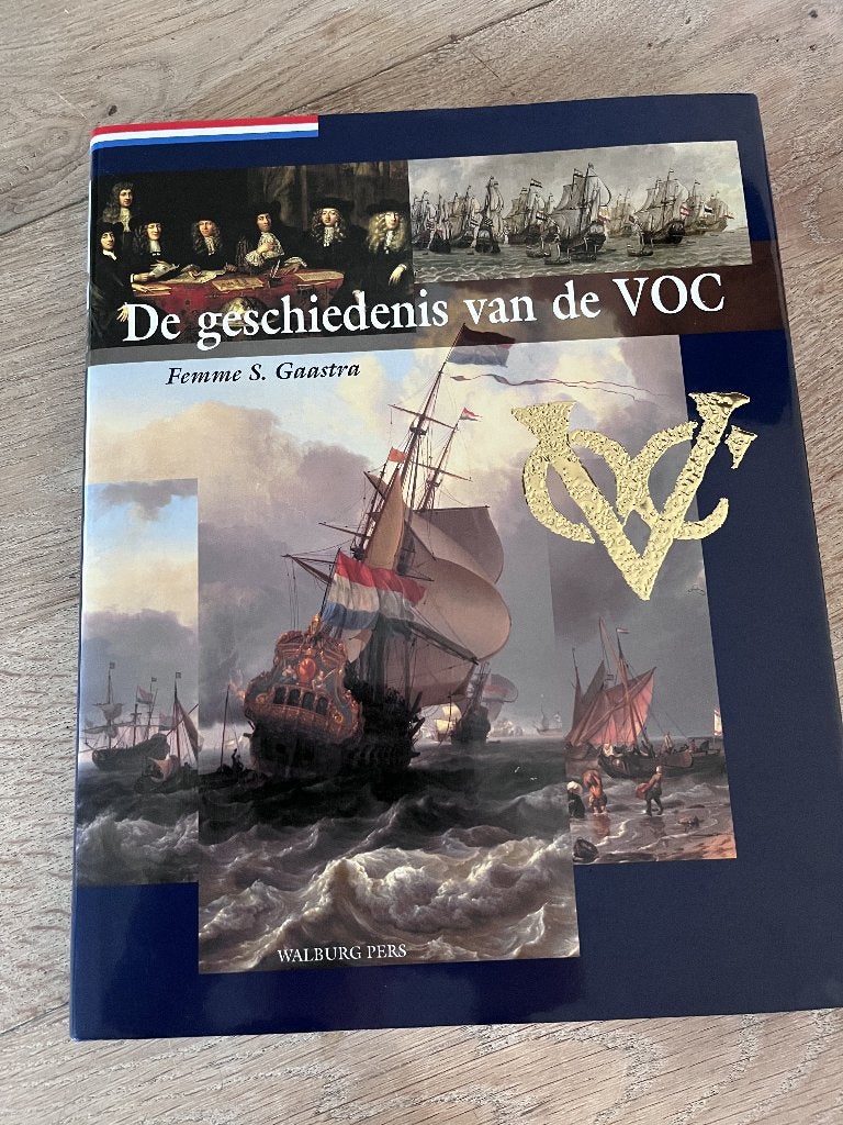 De geschiedenis van de VOC - Femme S. Gaastra, Femme S. Gaastra, Nieuw, Ophalen of Verzenden, 17e en 18e eeuw