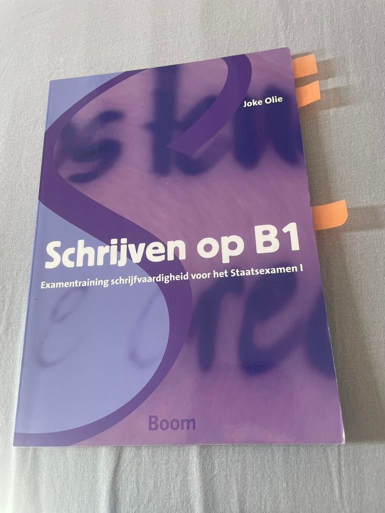 Schrijven op B1 – NT2 examen boek – zonder code – ingevuld, Boeken, Ophalen of Verzenden, Alpha, Zo goed als nieuw