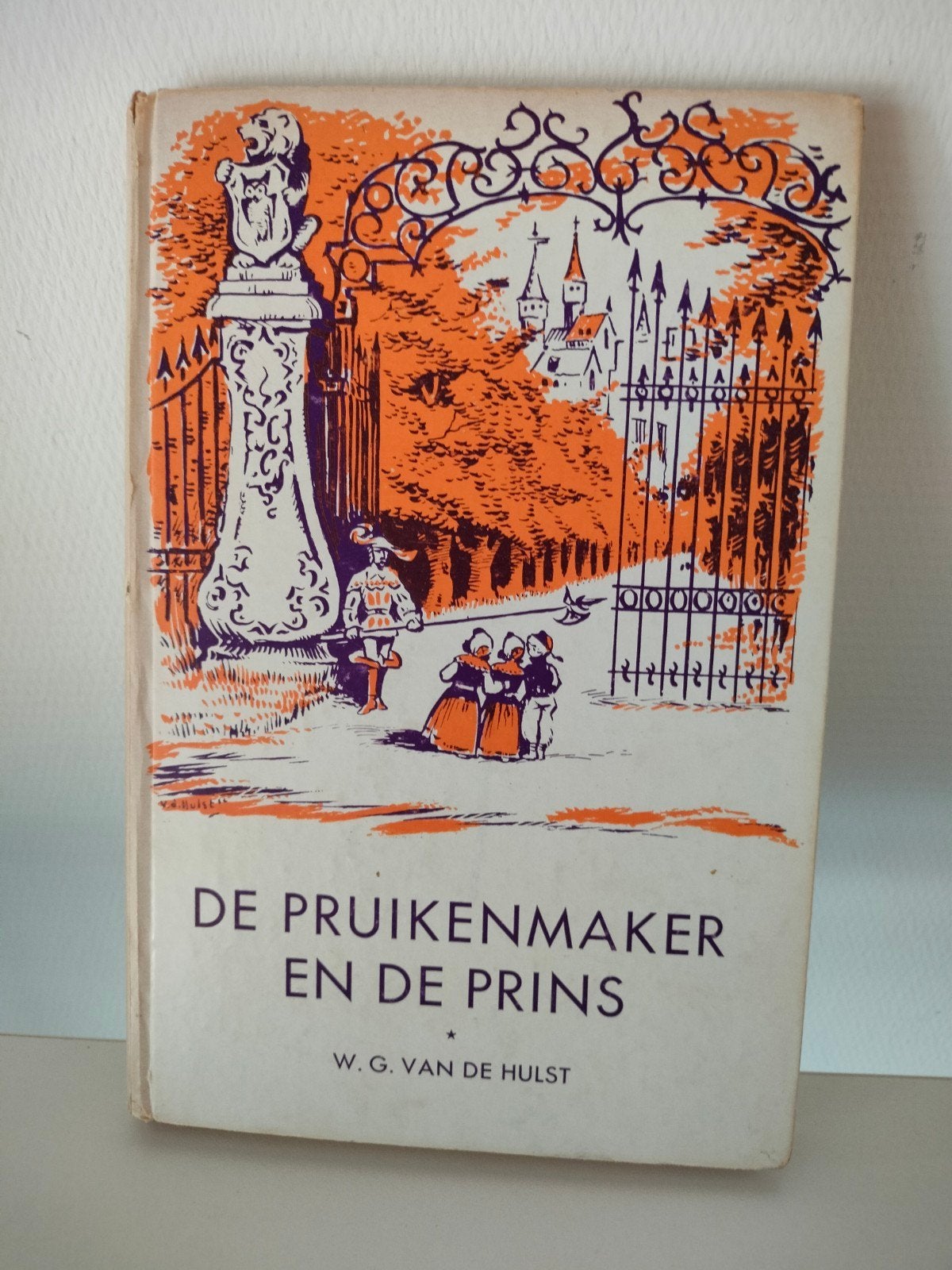 De Pruikenmaker en de Prins - W.G. van de Hulst, Ophalen of Verzenden, Gelezen, W.G. van de Hulst, Fictie algemeen