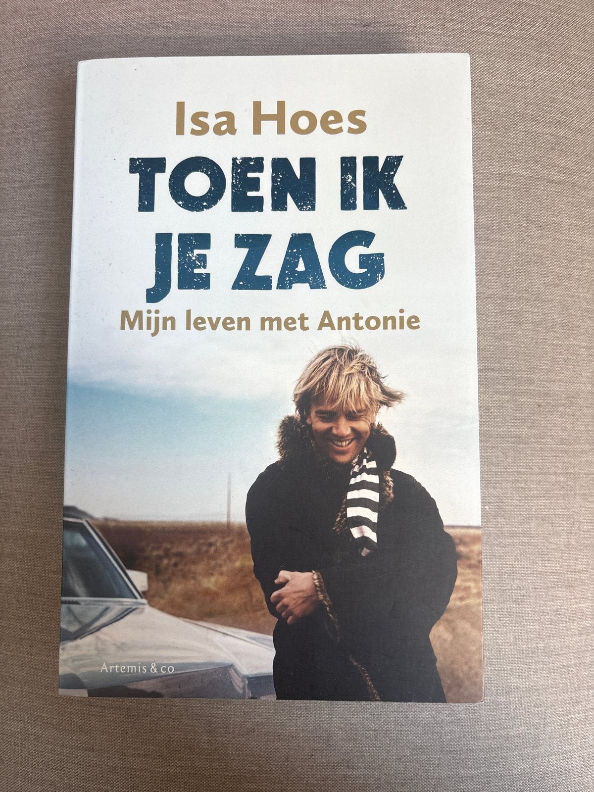 Toen Ik Je Zag - Isa Hoes (Mijn leven met Antonie), Boeken, Ophalen of Verzenden, Gelezen, Overige