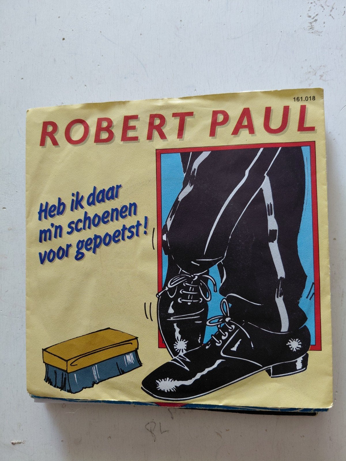 Robert Paul - Heb ik daar m'n schoenen voor gepoetst!, Ophalen of Verzenden, Gebruikt, Nederlandstalig