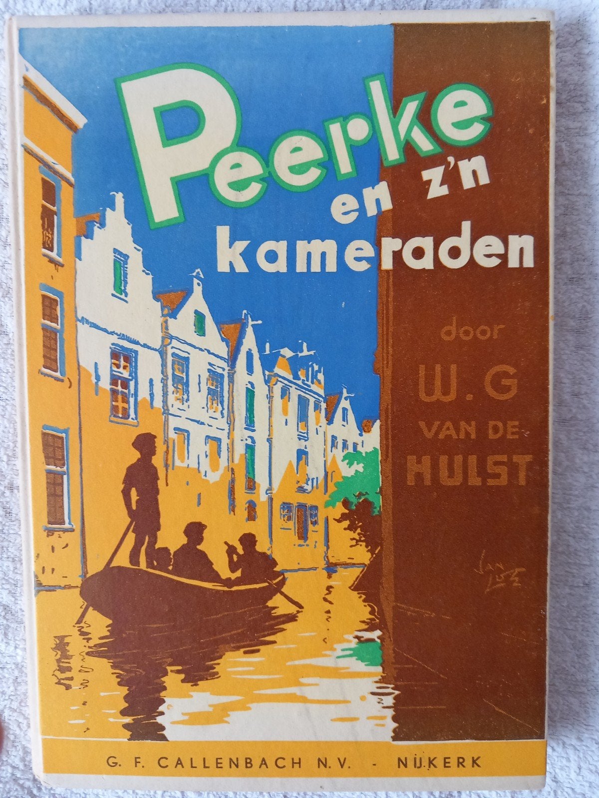 Peerkje en z'n kameraden - W.G. van de Hulst, Ophalen of Verzenden, Gelezen, W.G. van de Hulst, Fictie algemeen