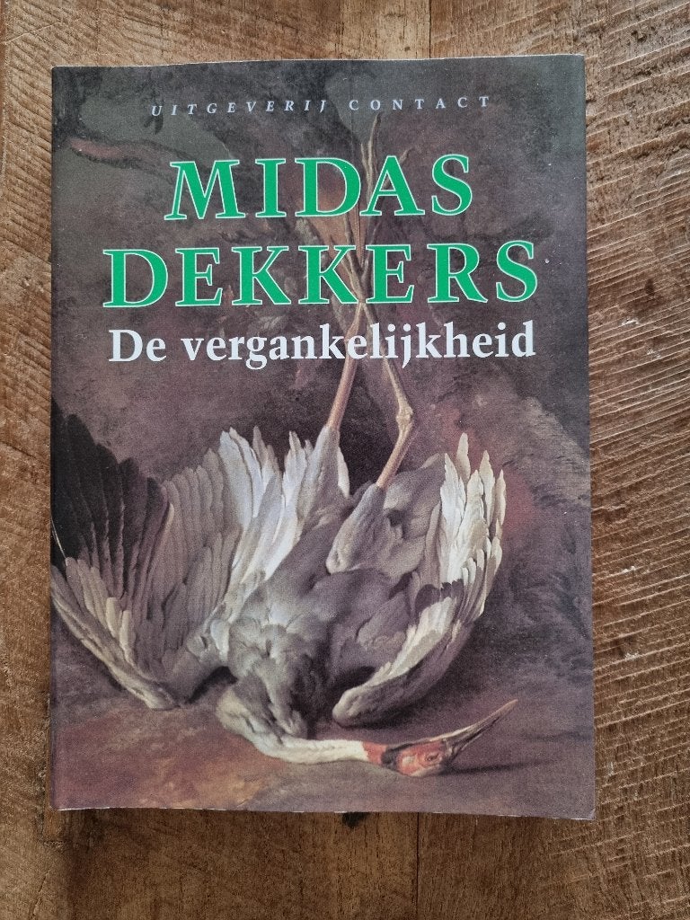 Midas Dekkers - De vergankelijkheid (Uitgeverij Contact), Boeken, Midas Dekkers, Overige gebieden, Ophalen of Verzenden, 20e eeuw of later
