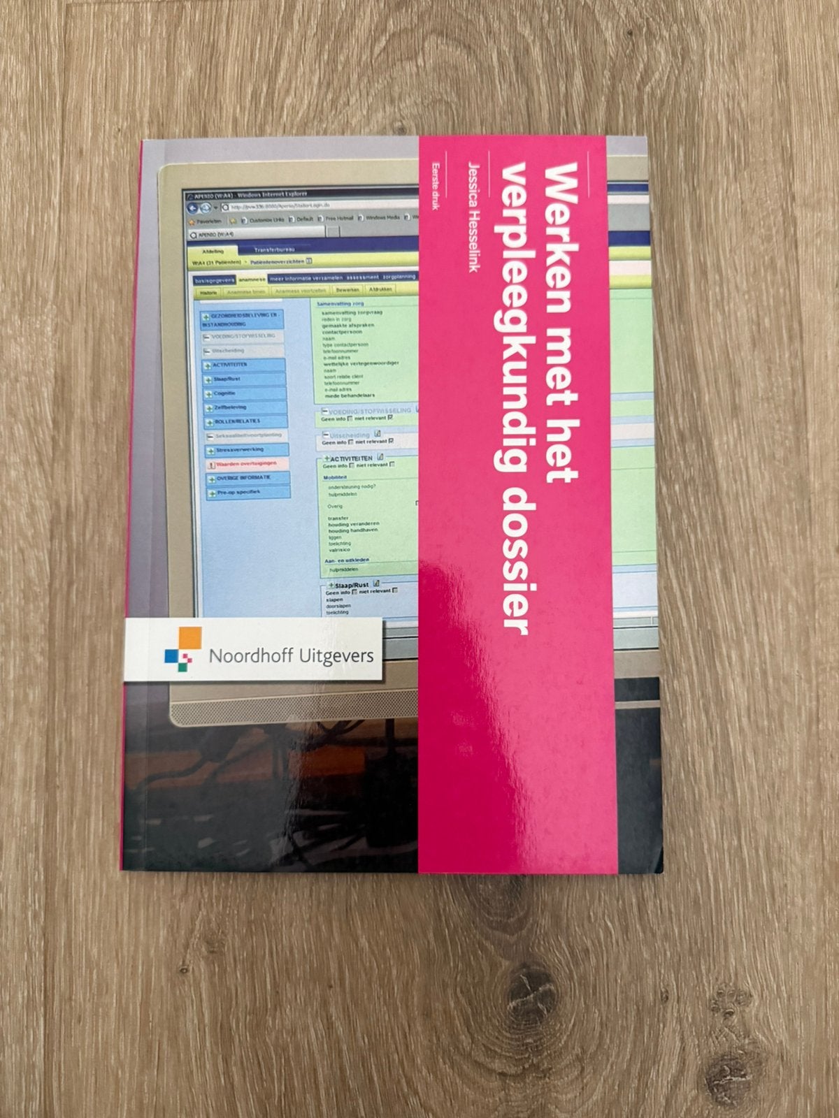 Jessica Hesselink - Werken met het verpleegkundig dossier, Boeken, Studieboeken en Cursussen, Zo goed als nieuw, Jessica Hesselink