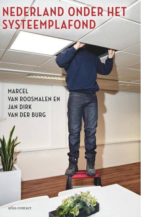 Nederland onder het systeem plafond - Van Roosmalen V.D.Burg, Ophalen of Verzenden, Zo goed als nieuw, Maatschappij en Samenleving