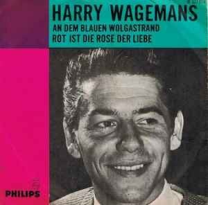 Harry Wagemans – An Dem Blauen Wolgastrand / VG+ / 25-8, Ophalen of Verzenden, Zo goed als nieuw, Overige formaten, Levenslied of Smartlap