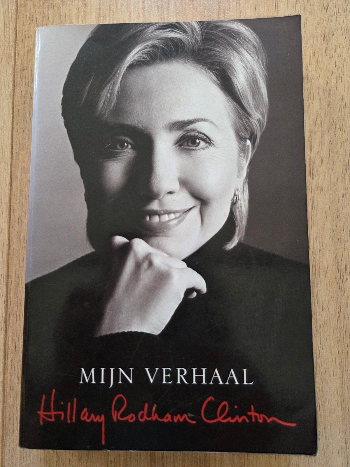 Hillary Rodham Clinton - Mijn verhaal - Hillary, Ophalen of Verzenden, Gelezen, Hillary Rodham Clinton, Politiek