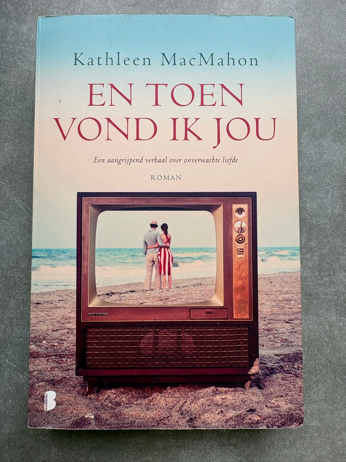 En Toen Vond Ik Jou - Kathleen MacMahon (Roman), Ophalen of Verzenden, Zo goed als nieuw, Nederland
