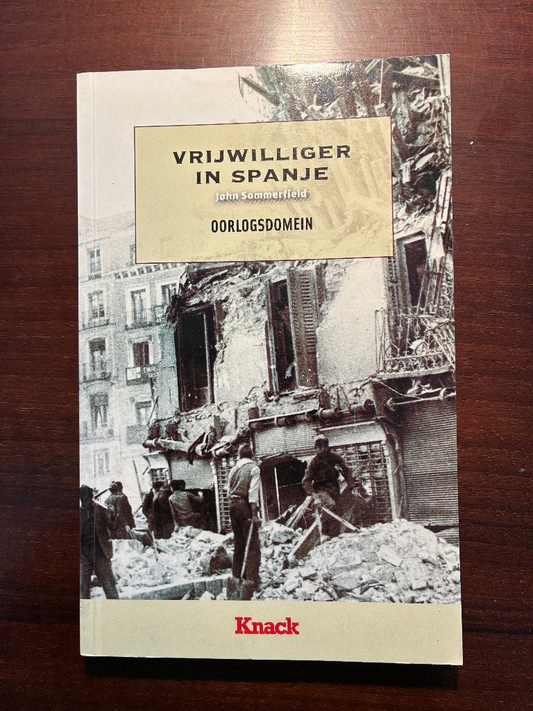 Oorlogsdomein - Vrijwilliger in Spanje (Sommerfield,1937), Gelezen, Ophalen of Verzenden, John Sommerfield, Landmacht