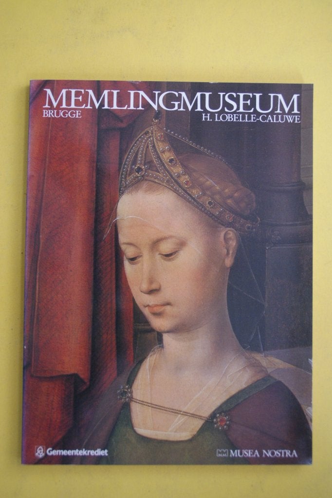 Memlingmuseum Brugge - H. Lobelle-Caluwe MUSEA NOSTRA, Nieuw, Ophalen of Verzenden, H. Lobelle-Caluwe, Schilder- en Tekenkunst