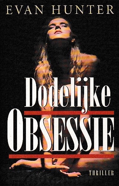 Evan Hunter Dodelijke obsessie Carcía Valino Het kwade brein, Ophalen of Verzenden, Zo goed als nieuw, Evan Hunter Dodelijke obsessie Carcía Valino Het kwade brein