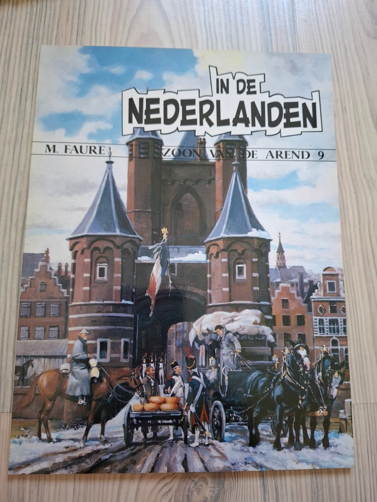 In de Nederlanden - Zoon van de Arend 9 - M. Faure, Boeken, Eén stripboek, Ophalen of Verzenden, Gelezen, M. Faure