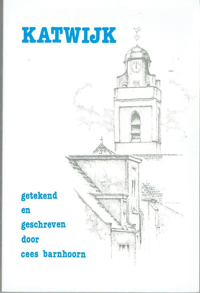 Katwijk getekend en geschreven, Ophalen of Verzenden, Gelezen