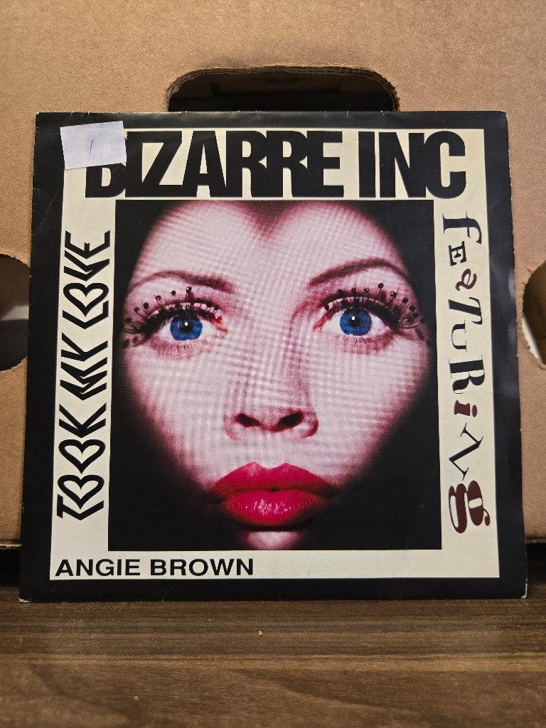 Bizarre inc.feat.Angie Browne - Took my love, 1990 - 1999, 7 inch, Single, Dance